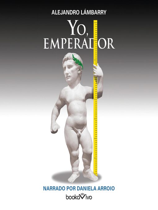 Title details for Yo, Emperador by Alejandro Lambarry - Wait list